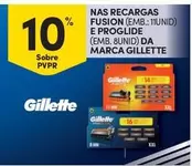 Oferta de Gillette - Nas Recargas Fusion E Proglideem Continente