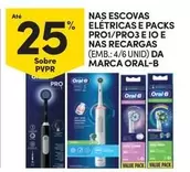 Oferta de Oral B - Nas Escovas Elétricas E Packs Proi/Pro3 E Io E Nas Recargasem Continente