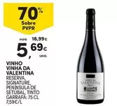 Oferta de Valentina - Vinho Vinho Da por 5,69€ em Continente