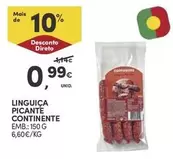 Oferta de Continente - Linguiça Picante por 0,99€ em Continente