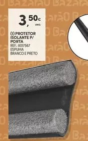 Oferta de Protetor Isolante P/Porta por 3,5€ em Continente