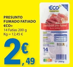 Oferta de €CO+ - Presunto Fumado Fatiado por 2,49€ em E.Leclerc