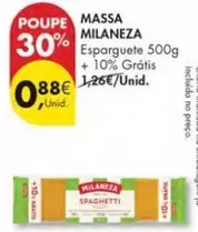 Oferta de Milaneza - Massa por 0,88€ em Pingo Doce