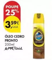 Oferta de Pronto - Oleo Cedro por 3,59€ em Pingo Doce