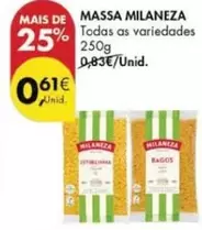 Oferta de Milaneza - Massa por 0,61€ em Pingo Doce