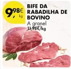 Oferta de A+ - Bife Da Rabadilha De Bovino por 9,98€ em Pingo Doce