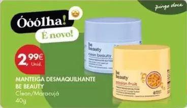 Oferta de Be beauty - Manteiga Desmaquillante por 2,99€ em Pingo Doce