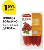 Oferta de Porminho - Linguiça por 1,69€ em Pingo Doce