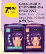 Oferta de Pingo doce - Cueca Discreta P/incontinencia por 7,99€ em Pingo Doce