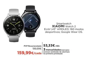 Oferta de Xiaomi - Smartwatch Watch 2 por 159,99€ em El Corte Inglés