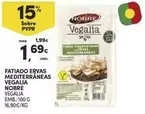 Oferta de Nobre - Fatiado Ervas Mediterraneas Vegalia por 1,69€ em Continente Bom dia