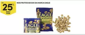 Oferta de Eagle - Nos Frutos Secos Da Marcaem Continente Bom dia