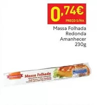 Oferta de Amanhecer - Massa Folhada Redonda por 0,74€ em Recheio