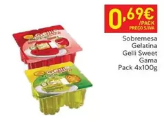 Oferta de Gama - Sobremesa Gelatina Sweet por 0,69€ em Recheio