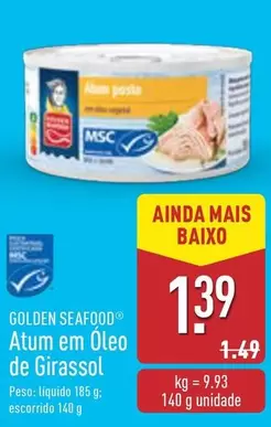 Oferta de Golden Seafood - Atum Em Oleo De Girasol por 1,39€ em Aldi