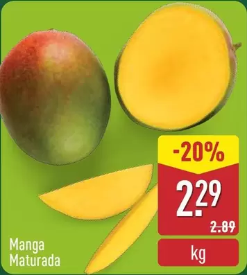 Oferta de Manga Maturada por 2,29€ em Aldi