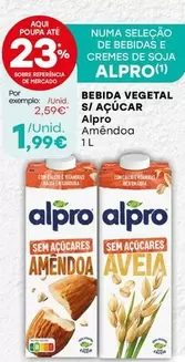 Oferta de Alpro - Bebida Vegetal S/Açúcar por 1,99€ em Intermarché