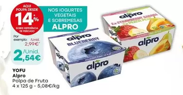 Oferta de Alpro - Yofu Polpa De Fruta por 2,54€ em Intermarché