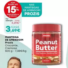 Oferta de Prozis - Manteiga De Amendoim por 3,69€ em Intermarché