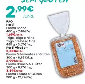 Oferta de Porsi - Pão por 2,99€ em Intermarché