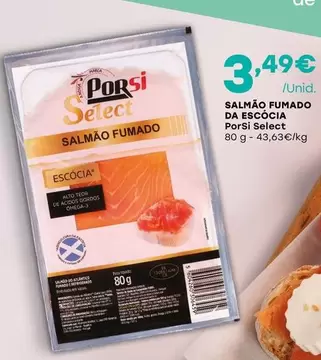 Oferta de Porsi Select - Salmão Fumado Da Escocia por 3,49€ em Intermarché