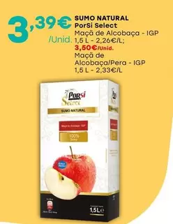 Oferta de Porsi Select  - Sumo Natural por 3,39€ em Intermarché