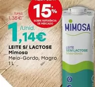 Oferta de Mimosa - Leite S/Lactose por 1,14€ em Intermarché