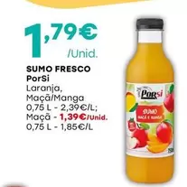 Oferta de Porsi - Sumo Fresco por 1,79€ em Intermarché