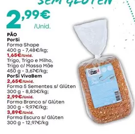 Oferta de Porsi - Pão por 2,99€ em Intermarché