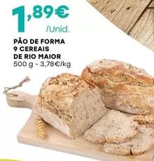 Oferta de Pão De Forma 9 Cereais De Rio Maior por 1,89€ em Intermarché