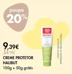 Oferta de Halibut - Creme Protetor por 9,39€ em Pingo Doce