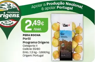 Oferta de Porsi - Pera Rocha por 2,49€ em Intermarché