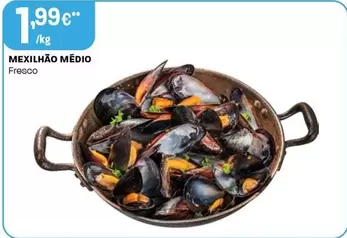 Oferta de Mexilhão Médio por 1,99€ em Intermarché