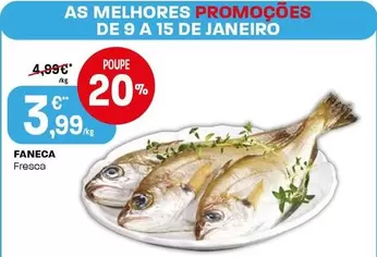 Oferta de Faneca por 3,99€ em Intermarché