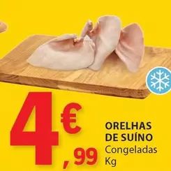 Oferta de Orelhas De Suino por 4,99€ em E.Leclerc