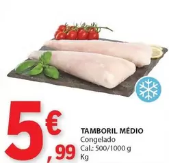 Oferta de Tamboril Medio por 5,99€ em E.Leclerc