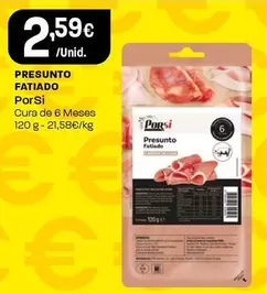 Oferta de Porsi - Presunto Fatiado por 2,59€ em Intermarché