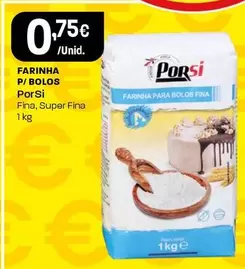 Oferta de Porsi - Farinha P/ Bolos por 0,75€ em Intermarché