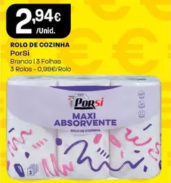 Oferta de Porsi - ROLO DE COCINHA por 2,94€ em Intermarché