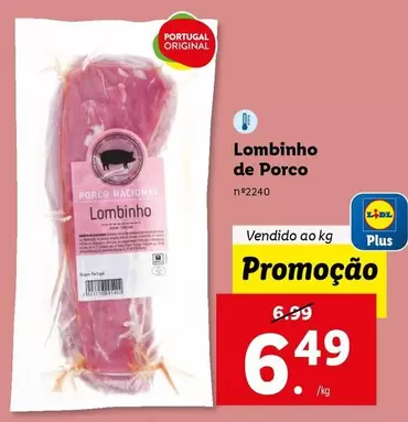 Oferta de Portugal - Lombinho De Porco por 6,49€ em Lidl