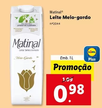 Oferta de Matinal - Leite Meio-gordo por 0,98€ em Lidl