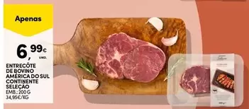 Oferta de Continente - Entrecôte De Bovina De  Selecao por 6,99€ em Continente