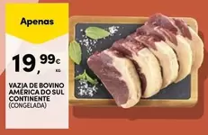 Oferta de Continente - Vazia De Bovino America Do Sul por 19,99€ em Continente