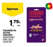 Oferta de Izidoro - Fiambre Pa Extra por 1,79€ em Continente