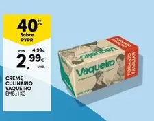 Oferta de Vaqueiro - Creme Culinario por 2,99€ em Continente