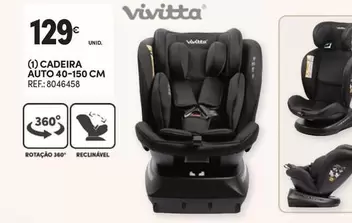 Oferta de Cadeira Auto 40° 40°150 Cm por 129€ em Continente