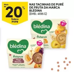 Oferta de Blédina - Nas Tacinhas De Puré De Frutaem Continente