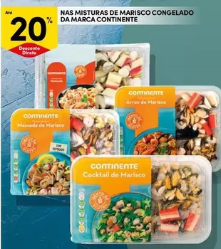 Oferta de Continente - Nas Misturas De Marisco Congelado Da Marcaem Continente