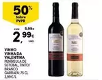 Oferta de Valentina - Vinho Vinha Da por 2,99€ em Continente