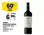 Oferta de Vinho Duas Encostas por 6,99€ em Continente